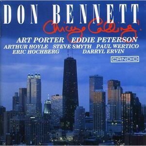 Don Bennett - Chicago Calling  CD